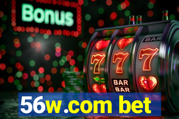 56w.com bet